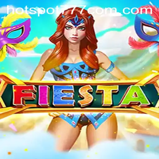 Discover the Exciting World of Fiesta: The Thrilling Game at Hotspot777