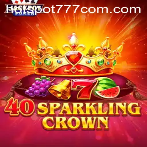 40SparklingCrown: A Comprehensive Guide to the Game and its Exciting Features
