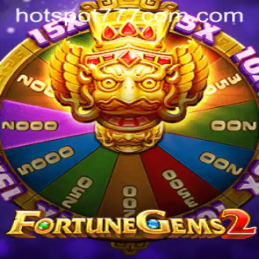 Exploring the Exciting World of FortuneGems2 and Hotspot777