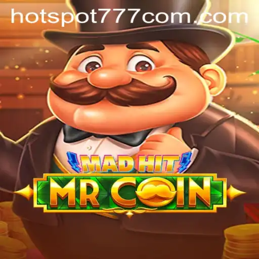 MadHitMrCoin: The Thrilling World of Hotspot777 Gaming