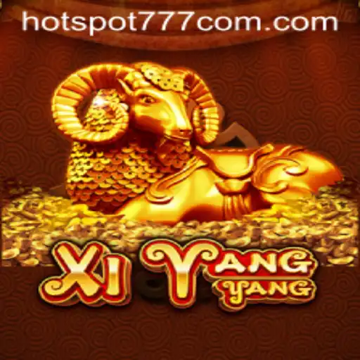 Exploring the World of XiYangYang with Hotspot777: A Guide for Enthusiasts