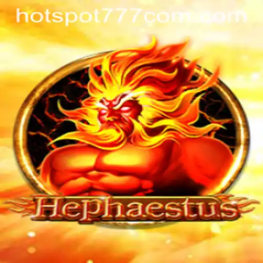 Exploring the Mystical Realm of Hephaestus at Hotspot777