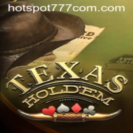 Texas Hold'em: The Ultimate Card Game Hotspot